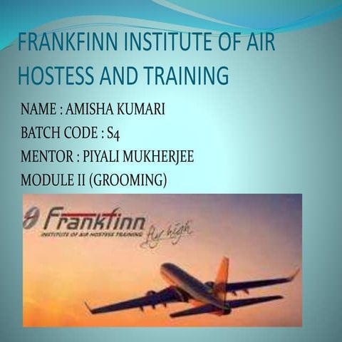 Frankfinn institute of air hostess and  training  (GROOMING)