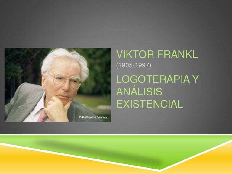 La Logoterapia di Viktor Frankl (prima parte)