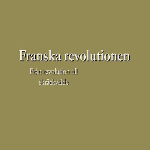 Franska revolutionen | PPT