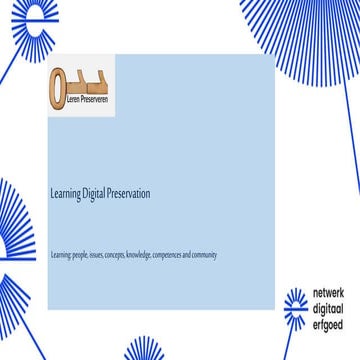 Frans Neggers: Learning Digital Preservation