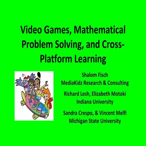 Video Games, Mathematical Problem Solving, and Cross-Platform Learning