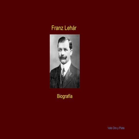 Franz Lehar - Biografia