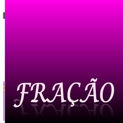 Fração