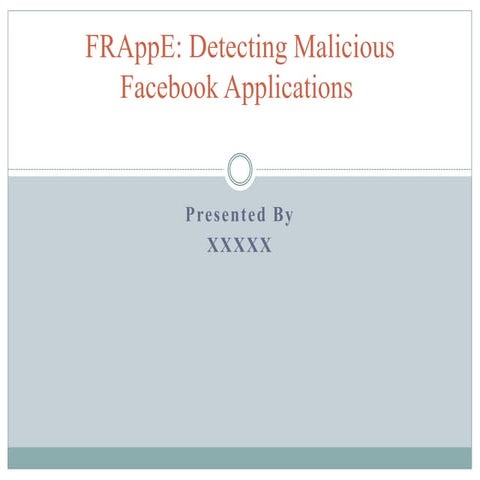 FRAppE Detecting Malicious Facebook Applications