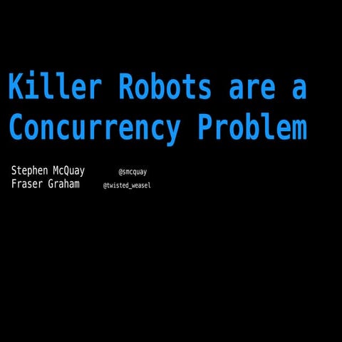 Fraser Graham Killer Robots
