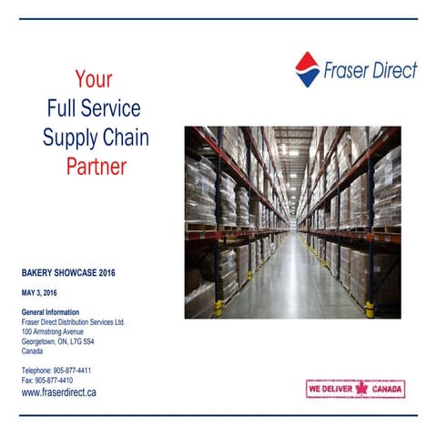 Fraser Direct Overview 