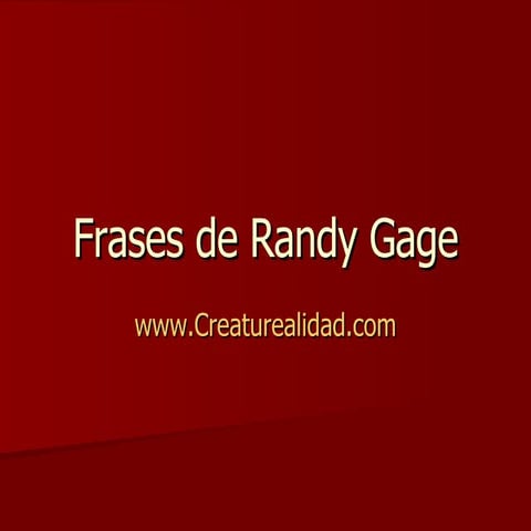 Frases De Randy Gage