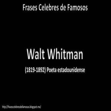 Frases Célebres de Walt Whitman