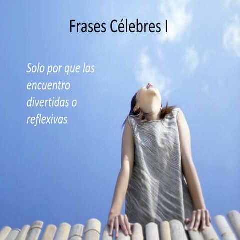 Frases Celebres I