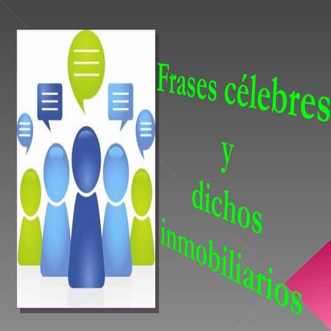 Frases celebres inmobiliarias