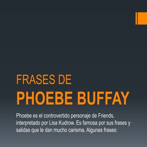 Frases de phoebe. roberto jorge saller