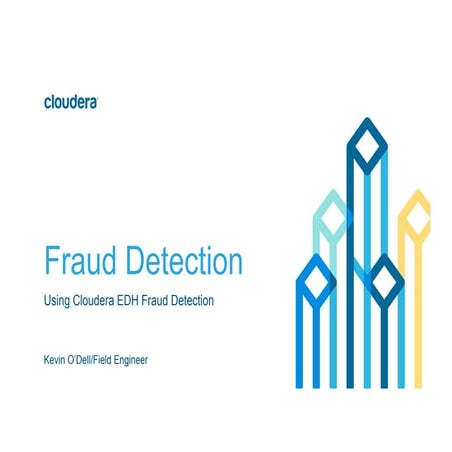 Kevin O'Dell - Fraud and event detection using the Enterprise Data Hub