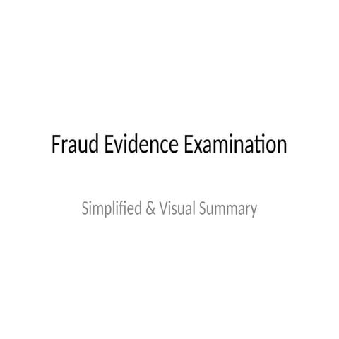 Comprehensive Guide to Fraud Evidence Examination Principles and ...