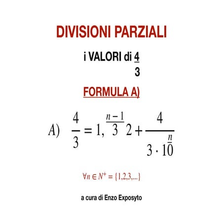 Valori della Frazione 4 su 3 - Due Formule con Tante Dimostrazioni e Molti  E...