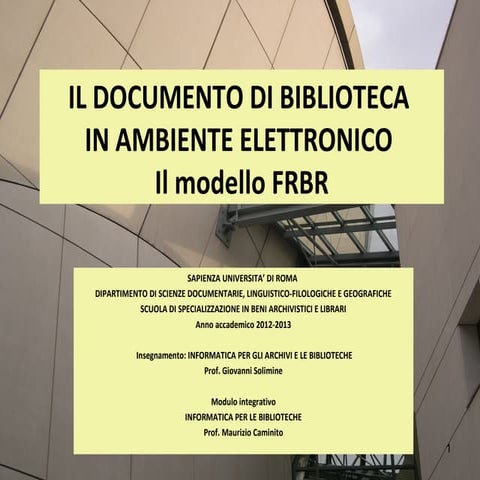 3a Il documento in biblioteca in ambiente elettronico. Il modello FRBR