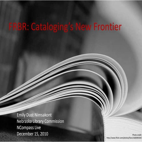 NCompass Live: FRBR: Cataloging's New Frontier