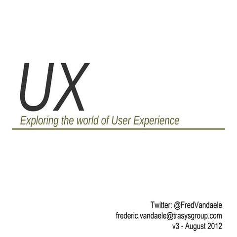 Exploring the world of UX