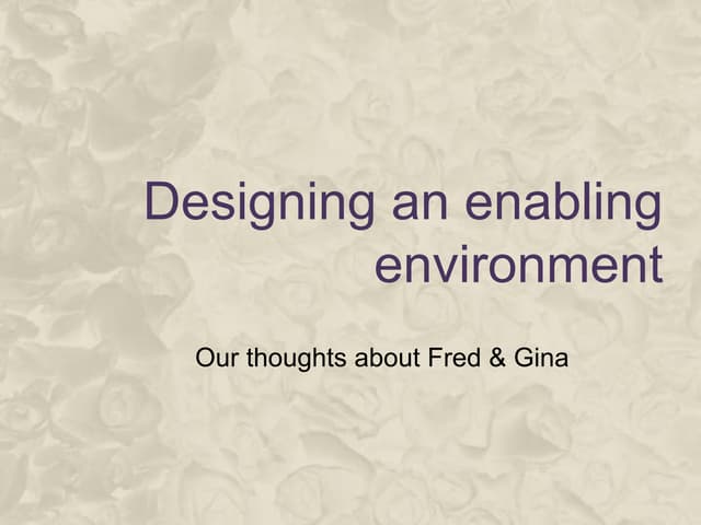 Fred and Gina:  Our thoughts about Fred and Gina