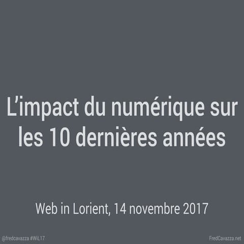 L'impact du numérique sur les 10 dernières années