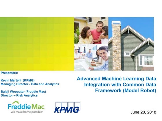 Freddie Mac & KPMG Case Study – Advanced Machine Learning Data Integration wi...