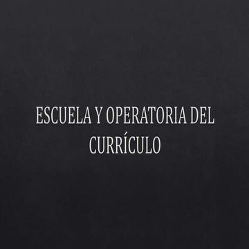 Freddy averos escuela y operatoria del currículo