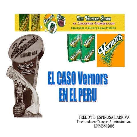 Freddy Espinosa Larriva Análisis del Caso Vernors