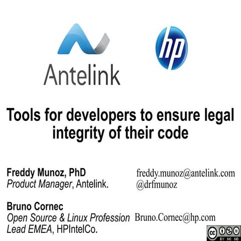Community SUmmit: Legal & Licensing / Tools for developers to ensure legal in...