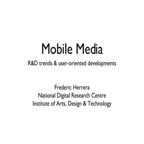 Frederic Hererra - Mobile Media