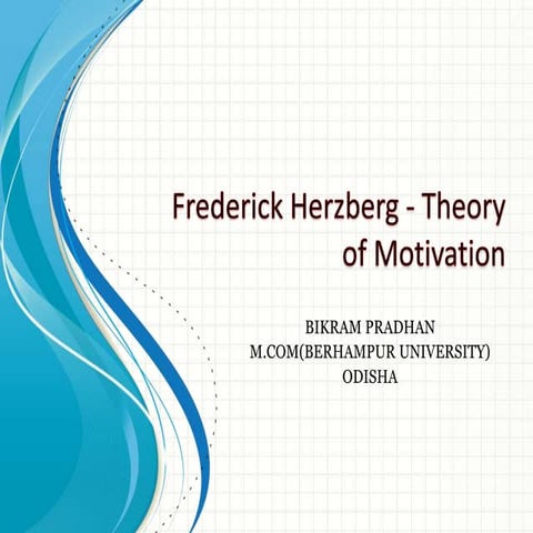 Frederick herzberg   theory of motivation