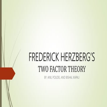 Frederick Herzberg’s Two Factor Theory