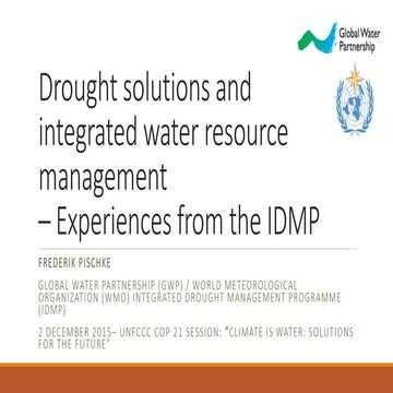Frederik Piscke: #Drought solutions and #IWRM – Experiences from the IDMP @freddop21 