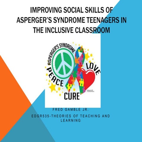 Teenagers with Asperger's Syndrome in the Inclusive Classroom, Fred Gamble, Jr. 