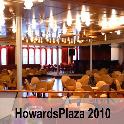 Fred van Dijk HowardsPlaza 2010
