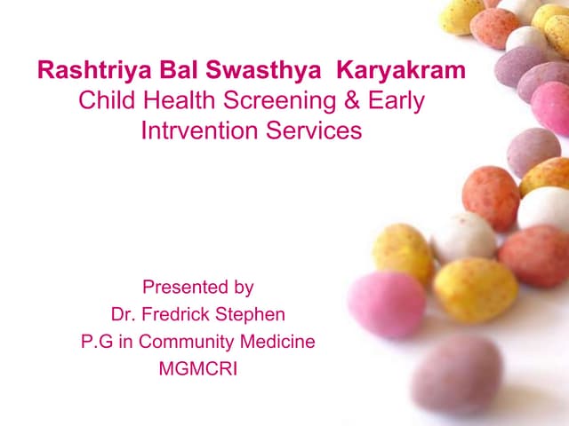 Rashtriya bal swasthya karyakram (rbsk) | PPTX
