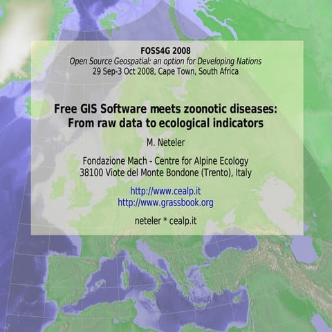 Free GIS Software meets zoonotic diseases: From raw data to ecological indica...
