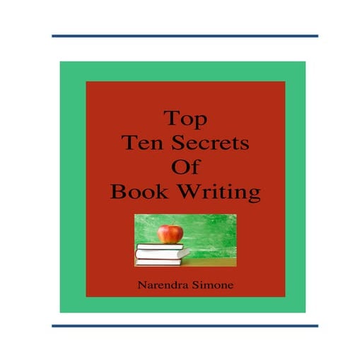 Free guide-top-ten-secrets-of-book-writing-naren-simone