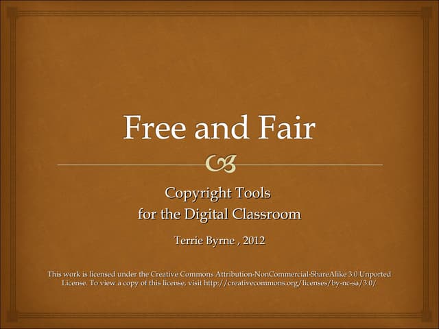 Free and fair: Copyright Tools for the Digital Classroom