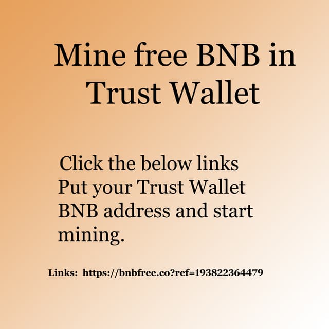 Mine Free Bnb In Trust Wallet Live Payment Proof Pdf