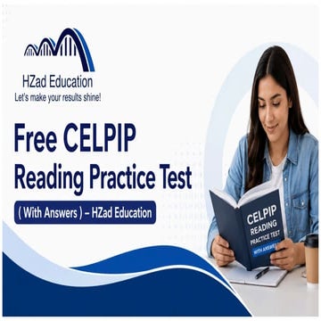 Free CELPIP Reading Practice Test ( With Answers) – HZad Education | PDF