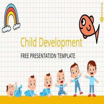 Free Child Development PowerPoint Templates Template by EaTemp.pptx