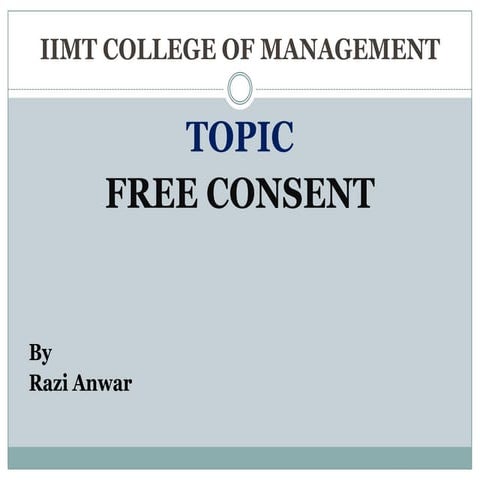 Free consent By RAZI ANWAR