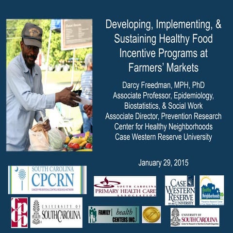 Developing, Implementing & Sustaining Healthy Food Incentive Programs