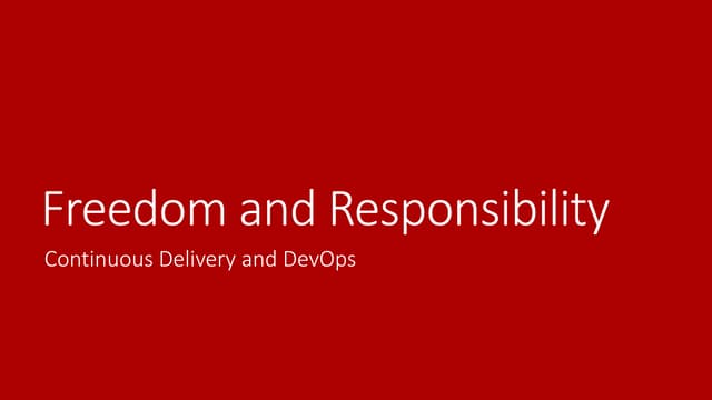 Freedom and Responsibility