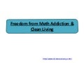 Freedom from Meth Addiction & Clean Living