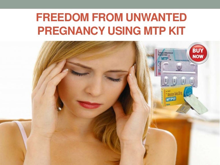 Freedom from unwanted pregnancy using mtp kit