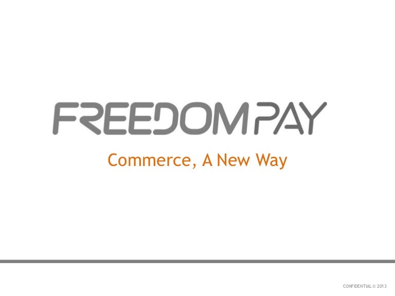 Freedom pay dwfpresentation