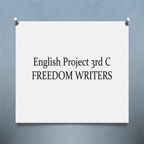 Assignment5 Freedom Writers | PPTX