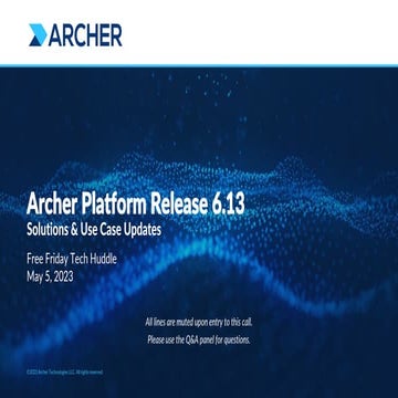 Archer Release 6.14 P2 - One Slide Overview.pptx