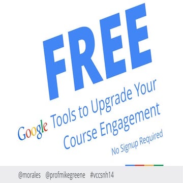 Free google tools to upgrade your student engagement