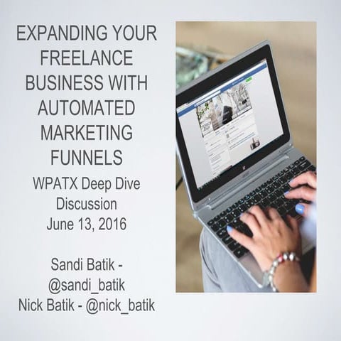 Expanding Your Freelance Business With Automated Marketing Funnels
